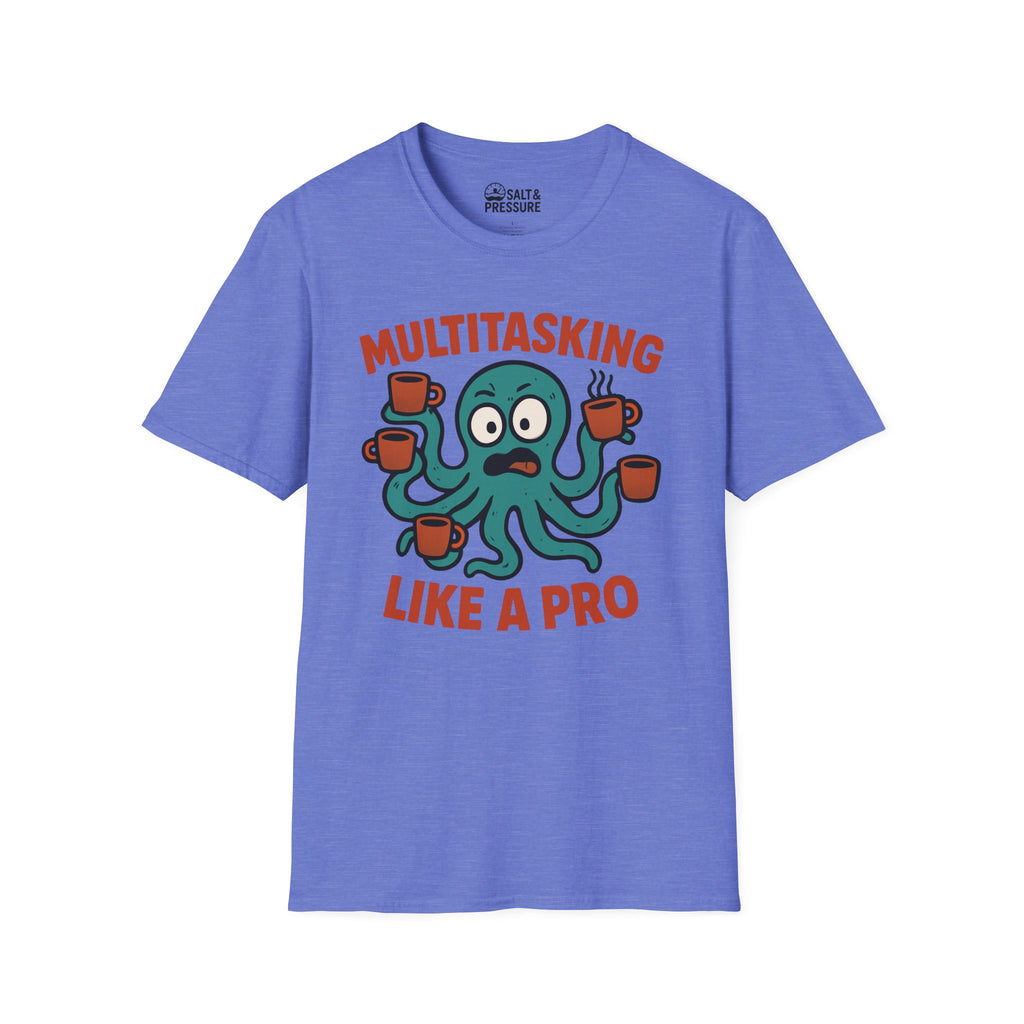 Multitasking Like a Pro T-Shirt