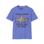 I'm Not Angry T-Shirt