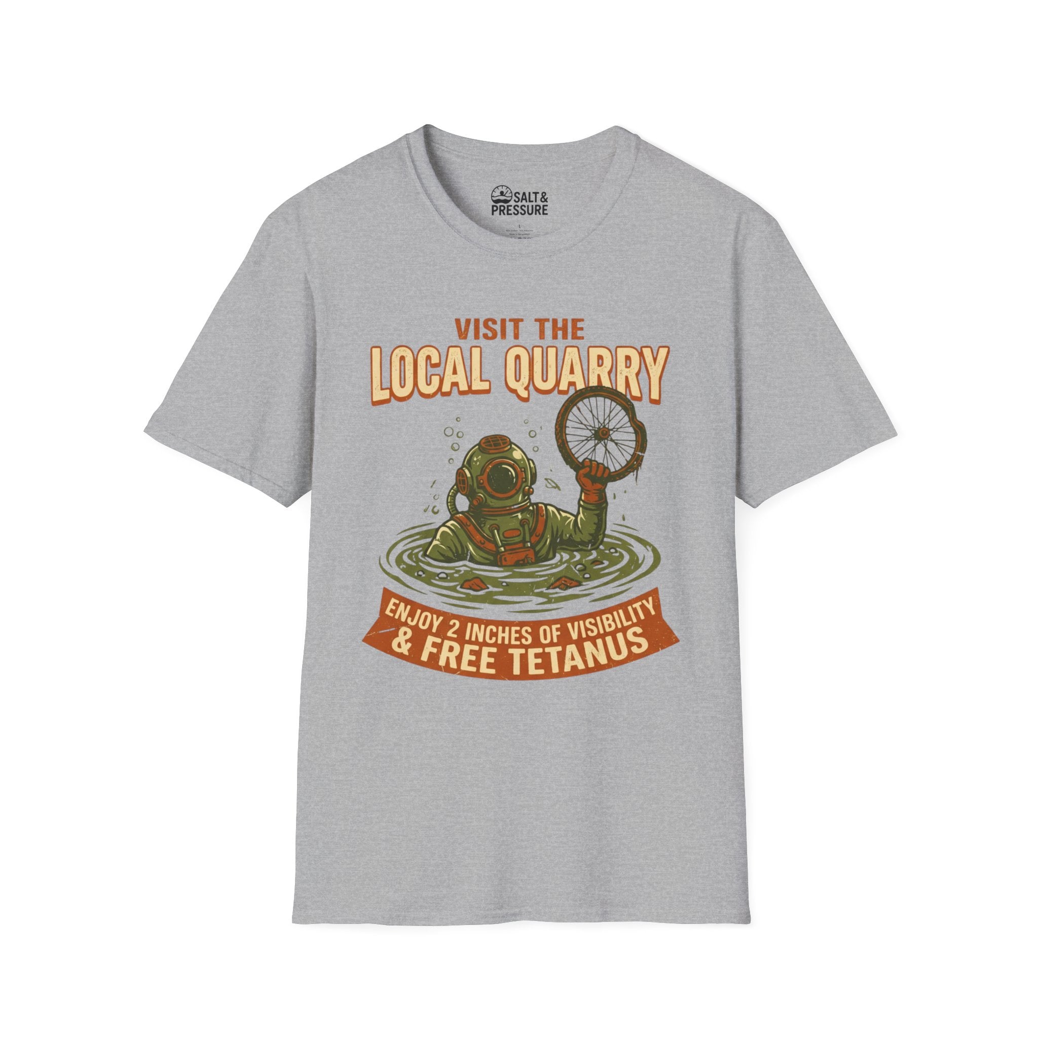 Visit The Local Quarry T-Shirt