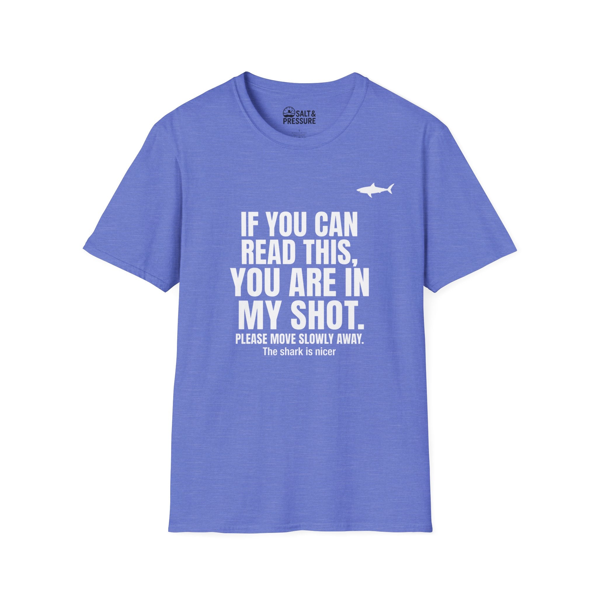 You Are In My Shot T-Shirt