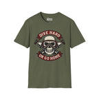 Dive Hard or Go Home T-Shirt