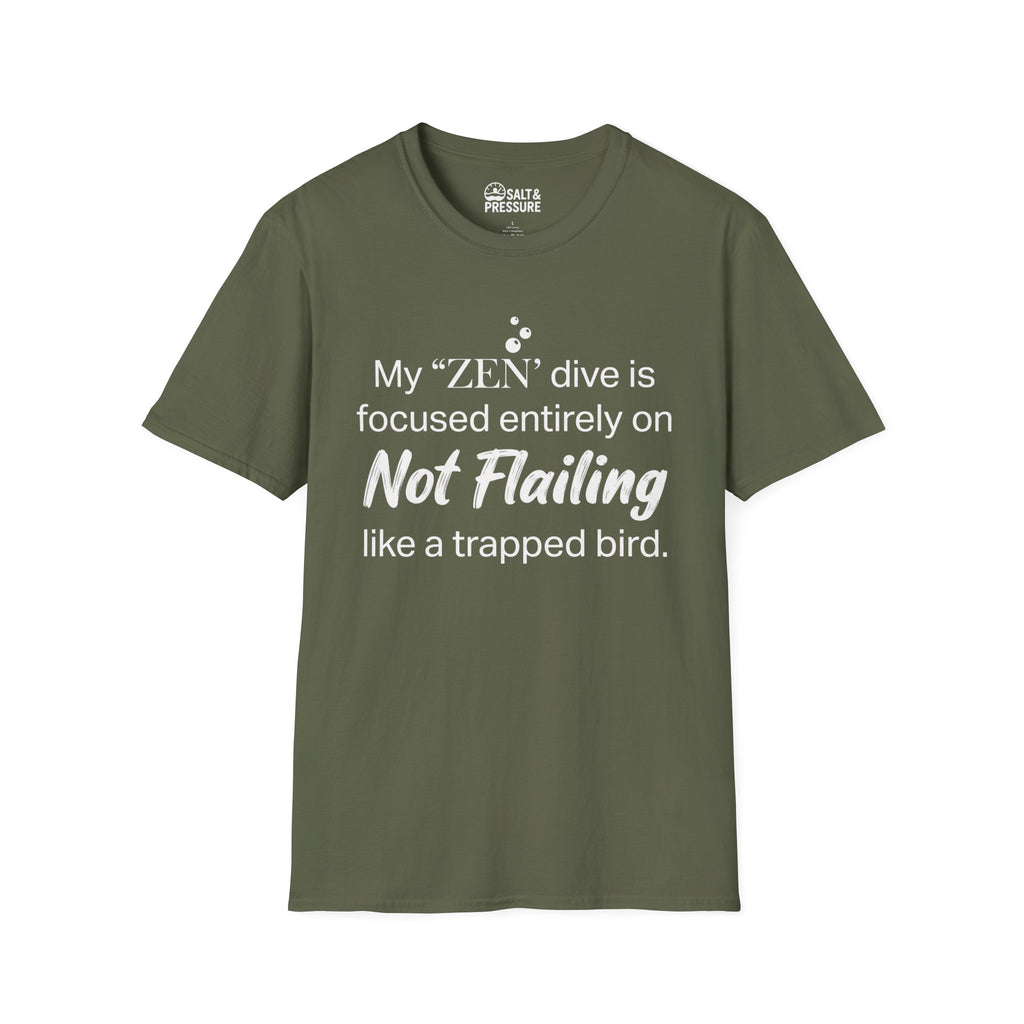 My "Zen" Dive T-Shirt