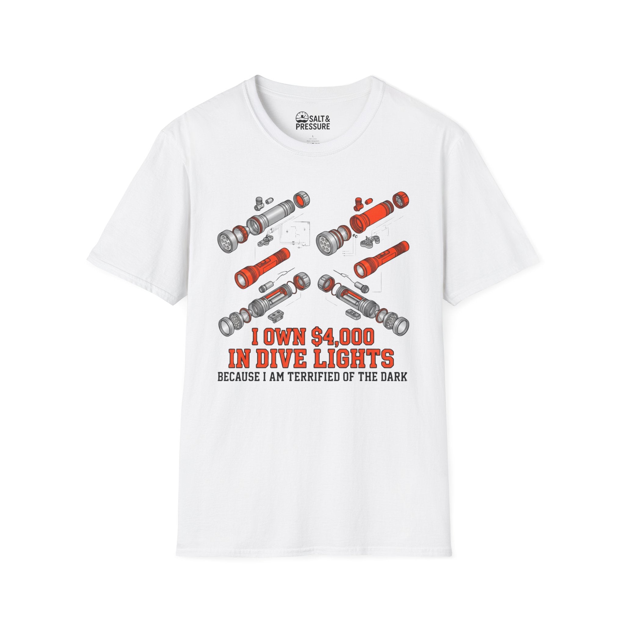 I own $4,000 In Dive Lights T-Shirt