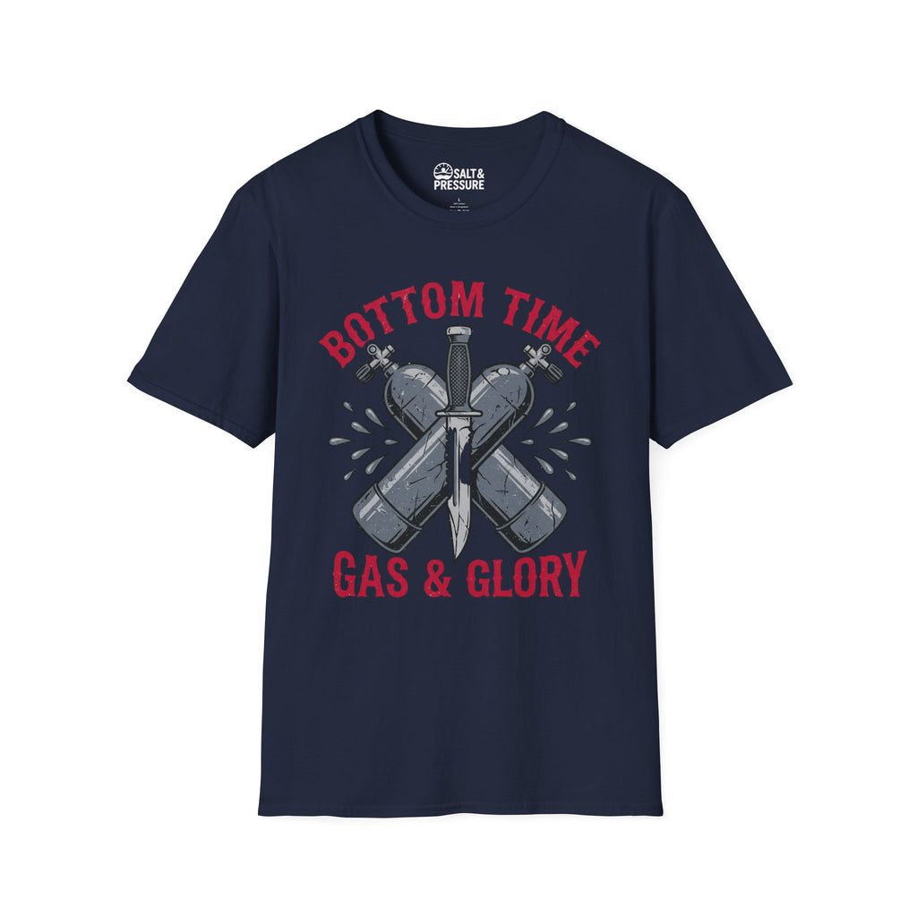 Bottom Time, Gas & Glory T-Shirt