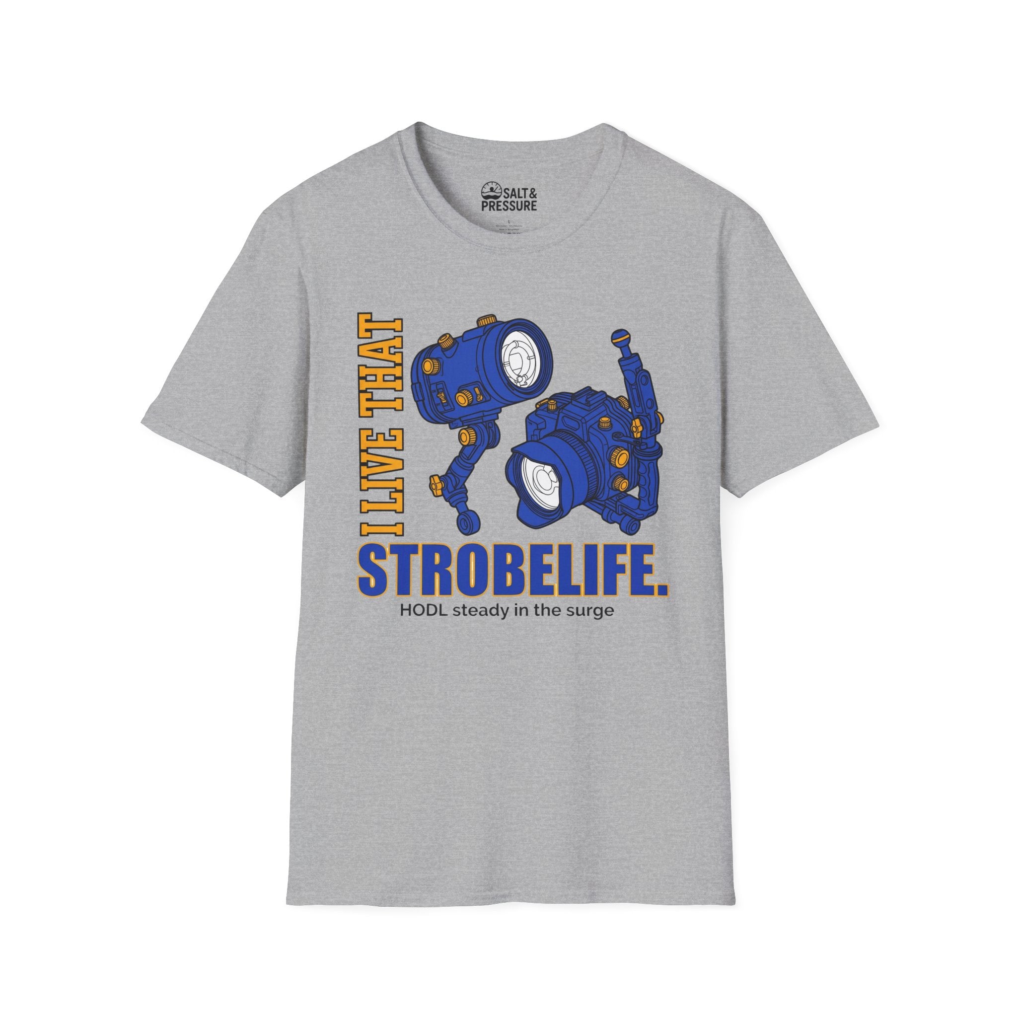 I live That Strobe Life T-Shirt