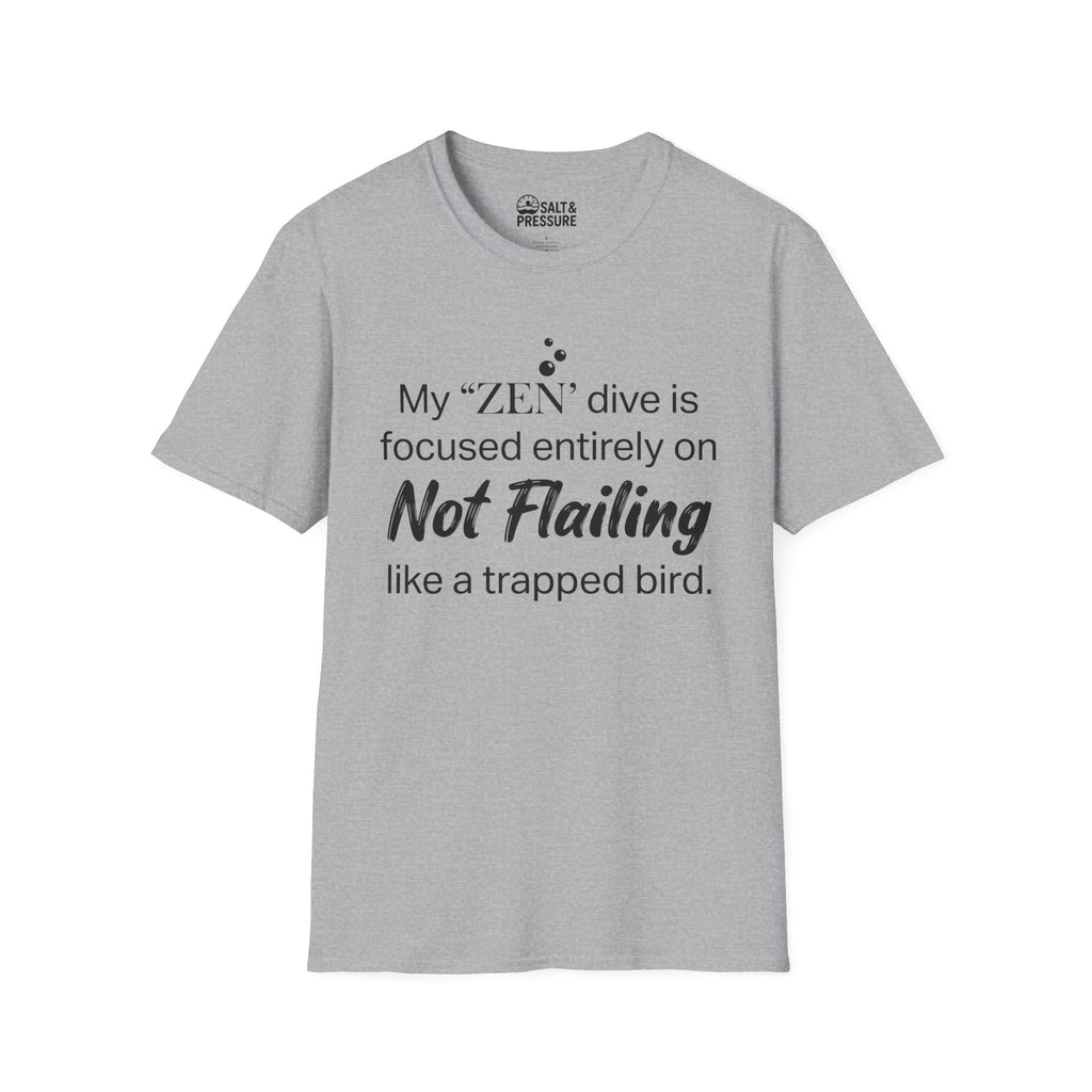 My "Zen" Dive T-Shirt