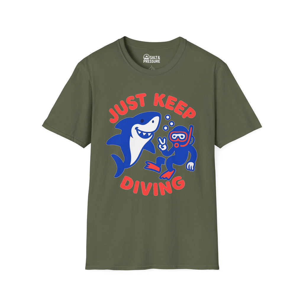 Just Keep Diving T-Shirt