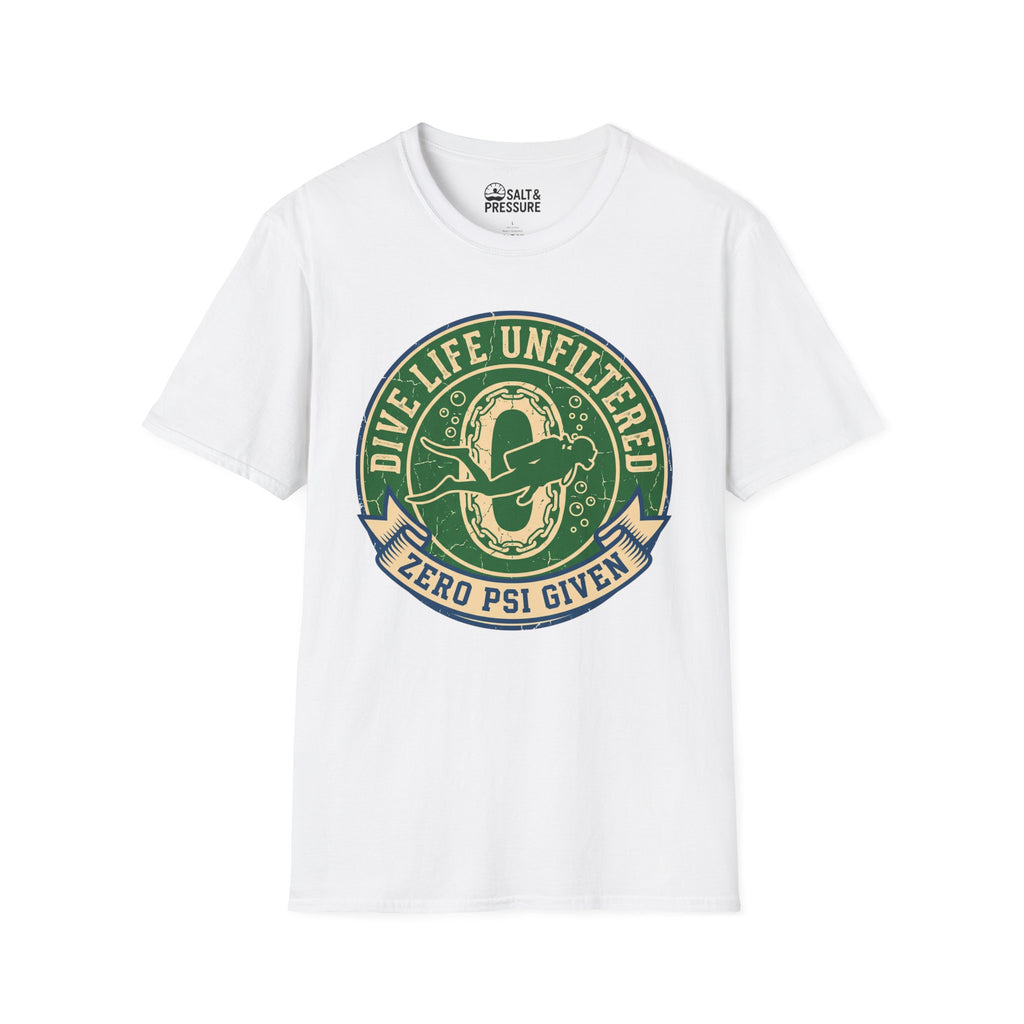 Dive Life Unfiltered Zero PSI Given T-Shirt