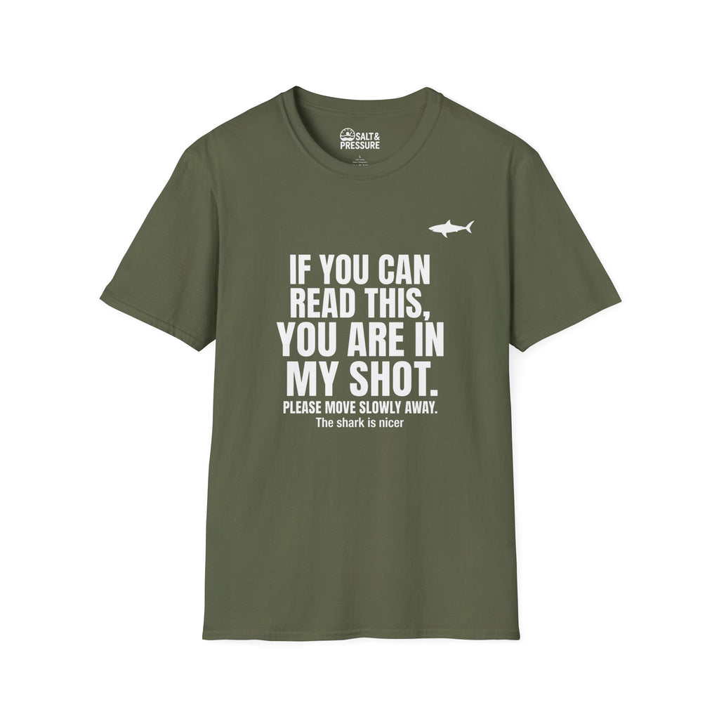 You Are In My Shot T-Shirt