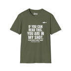 You Are In My Shot T-Shirt