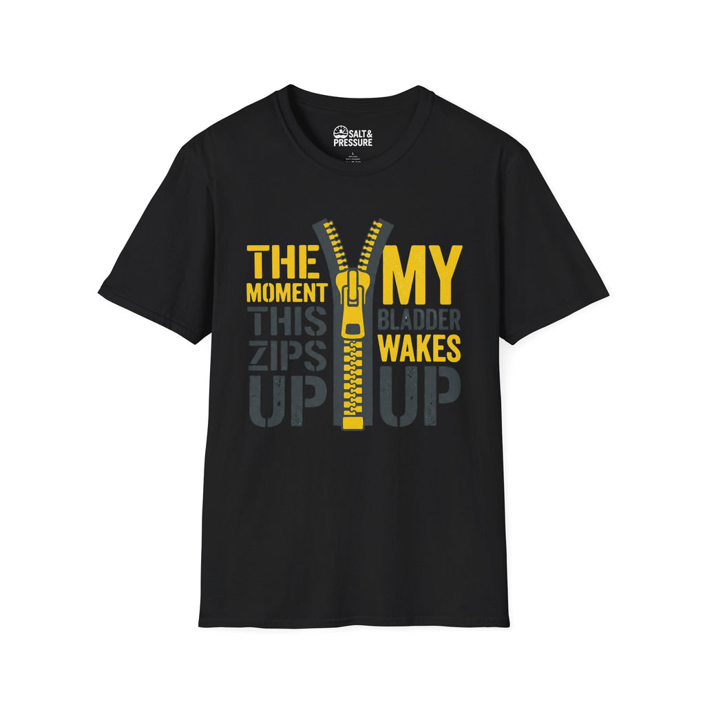 My Bladder Wakes Up T-Shirt