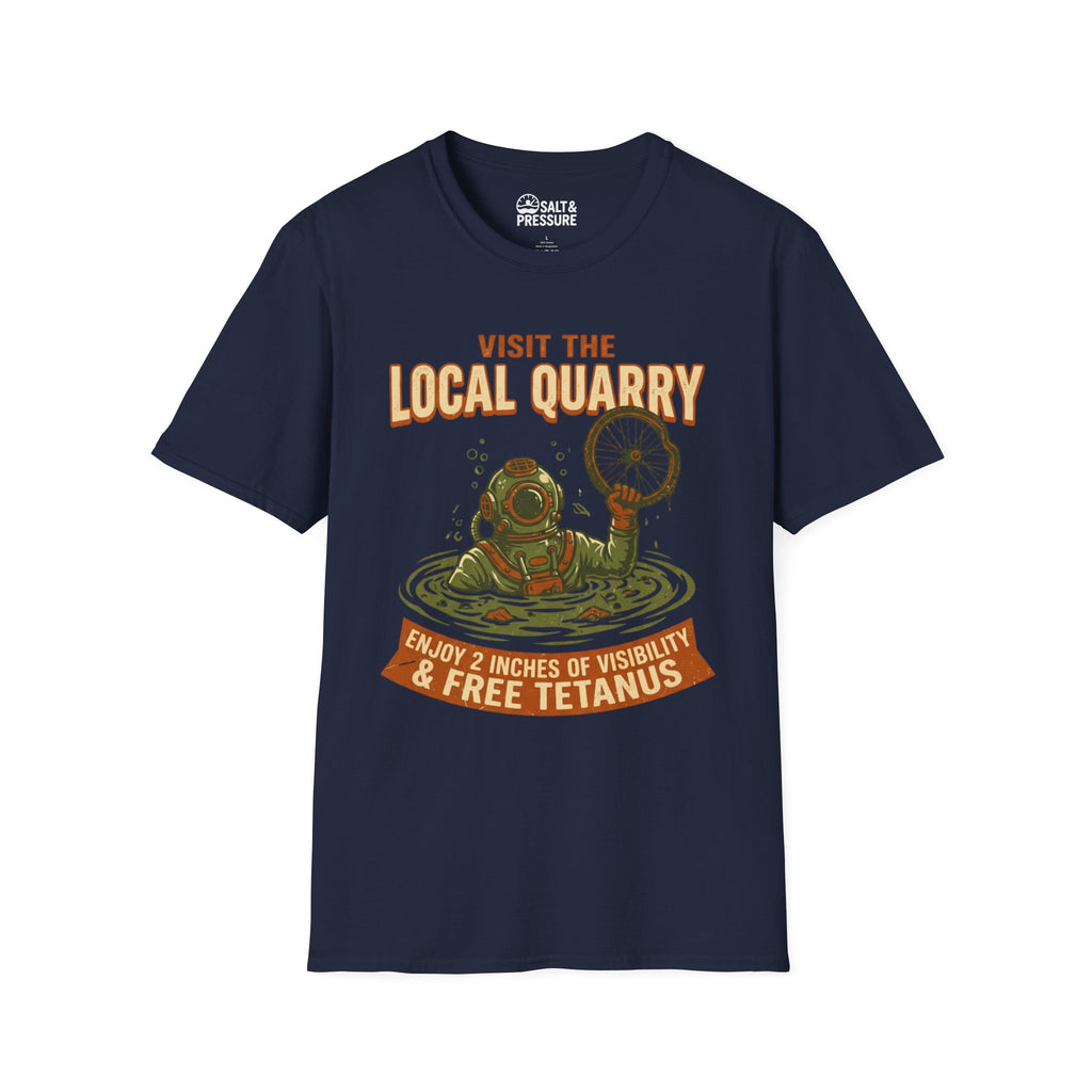 Visit The Local Quarry T-Shirt