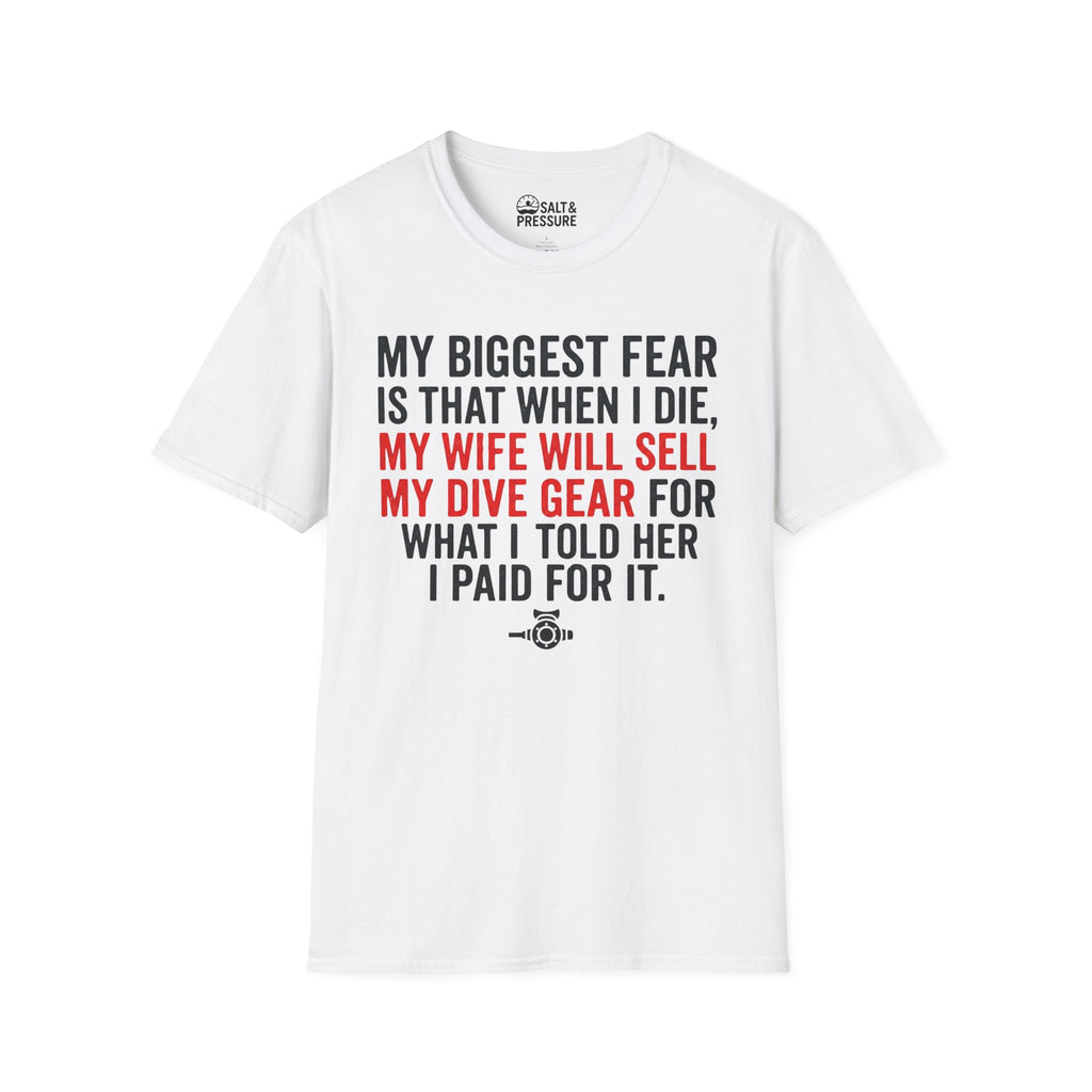 My Biggest Fear T-Shirt