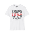 My Biggest Fear T-Shirt