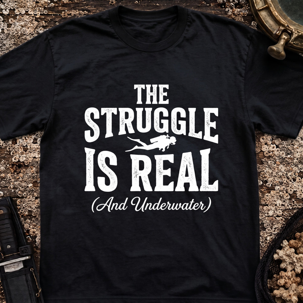The Struggle is Real T-Shirt