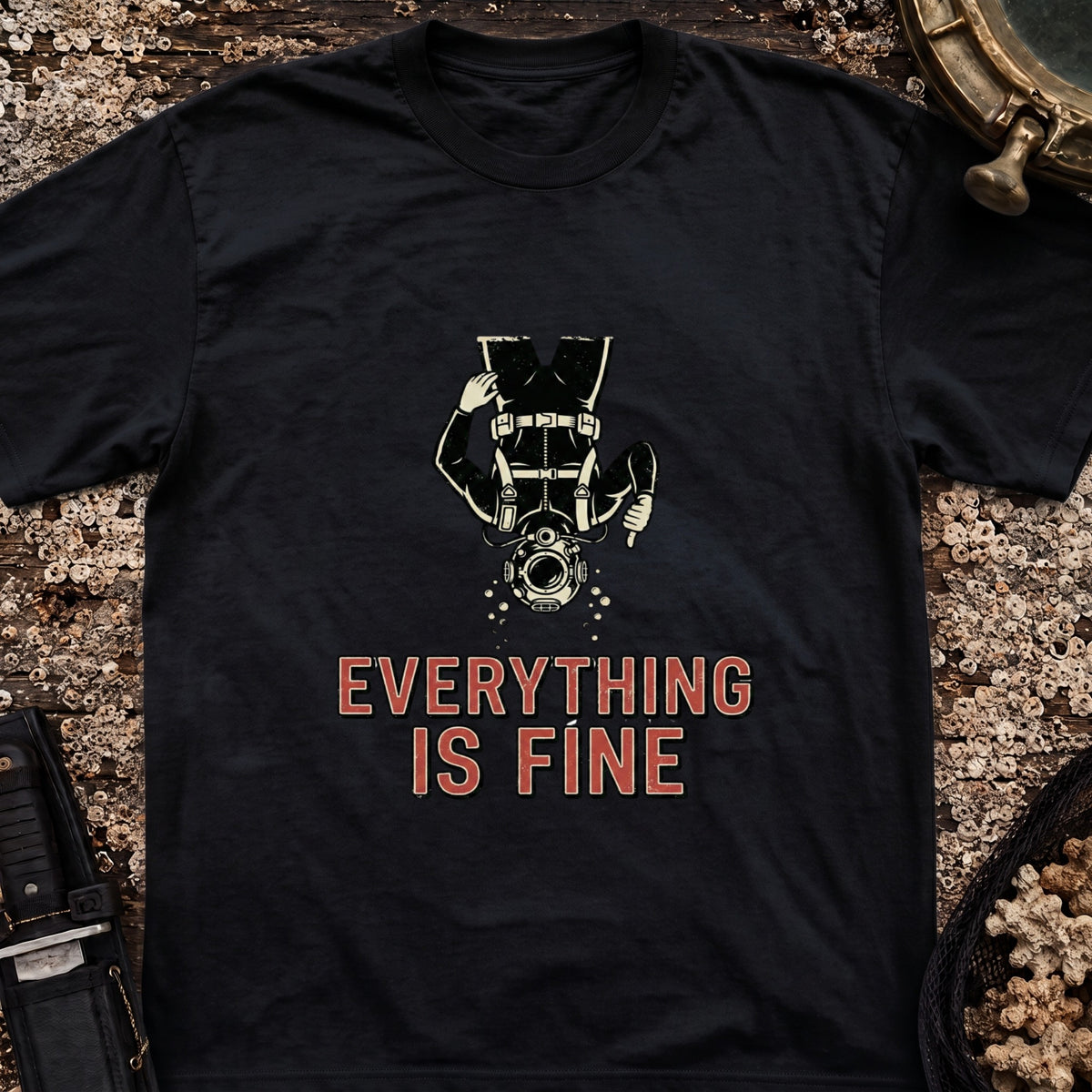 Everything Is Fine T-Shirt