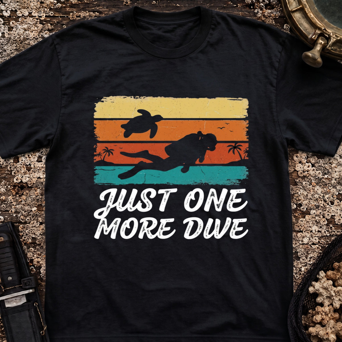 Just One More Dive T-Shirt