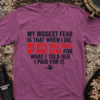 My Biggest Fear T-Shirt