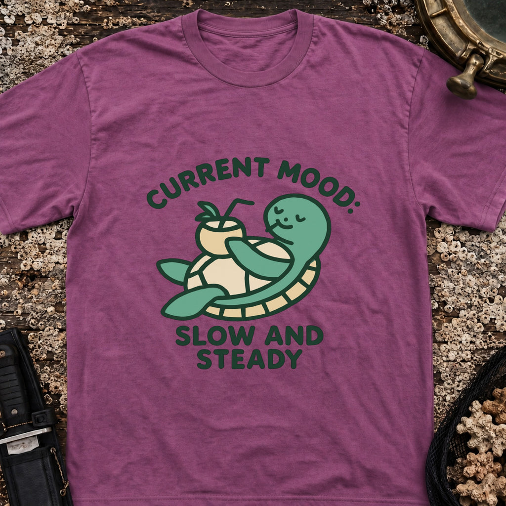 Current Mood: Slow and Steady T-Shirt