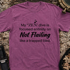 My "Zen" Dive T-Shirt