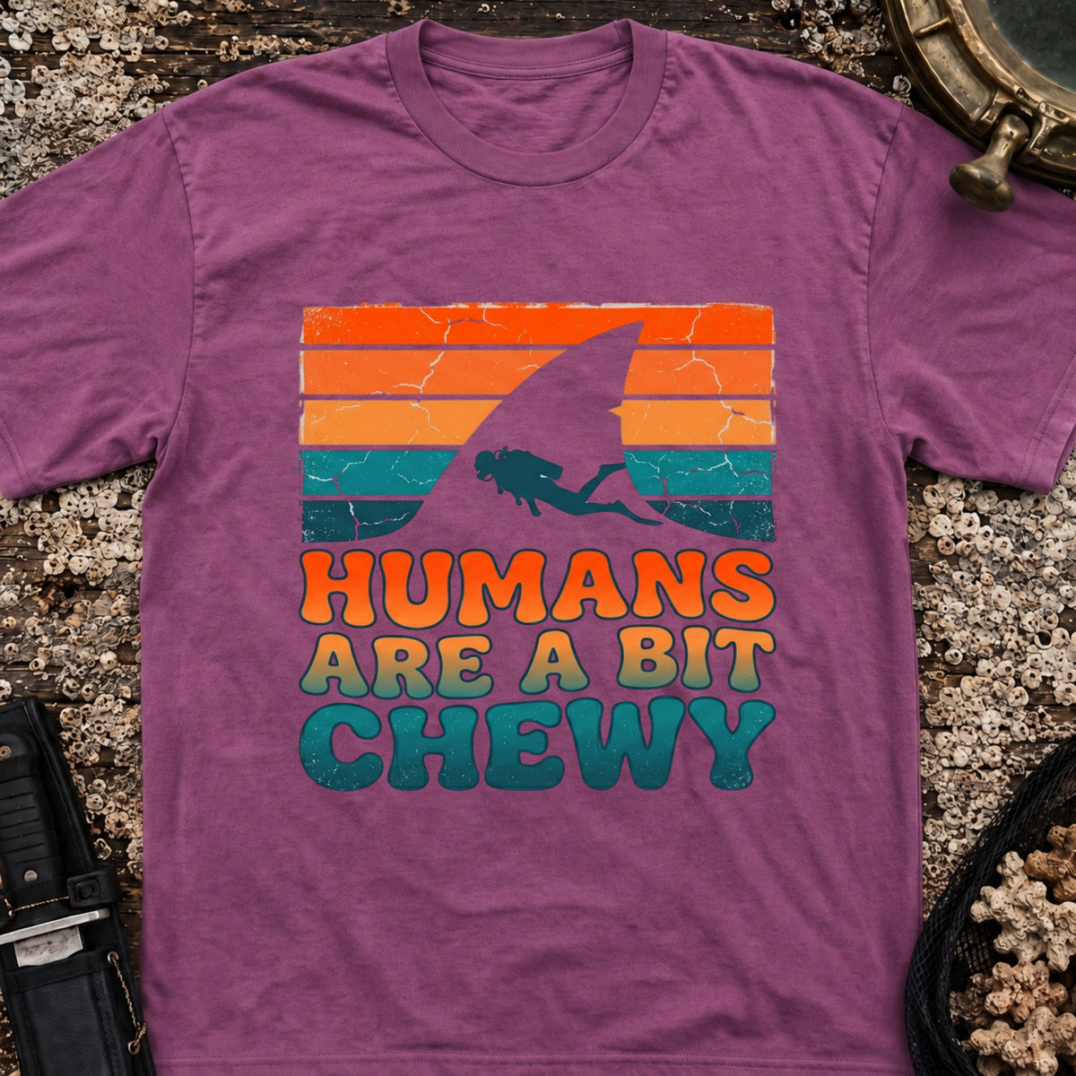 Humans Are A Bit Chewy T-Shirt