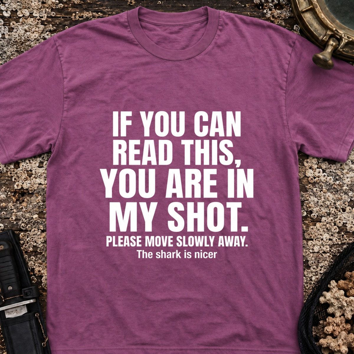 You Are In My Shot T-Shirt