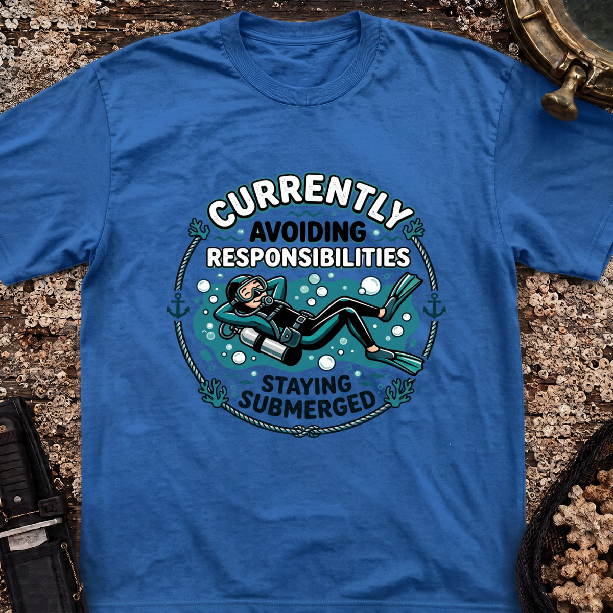 Currently Avoiding Responsibilities, Staying Submerged T-Shirt