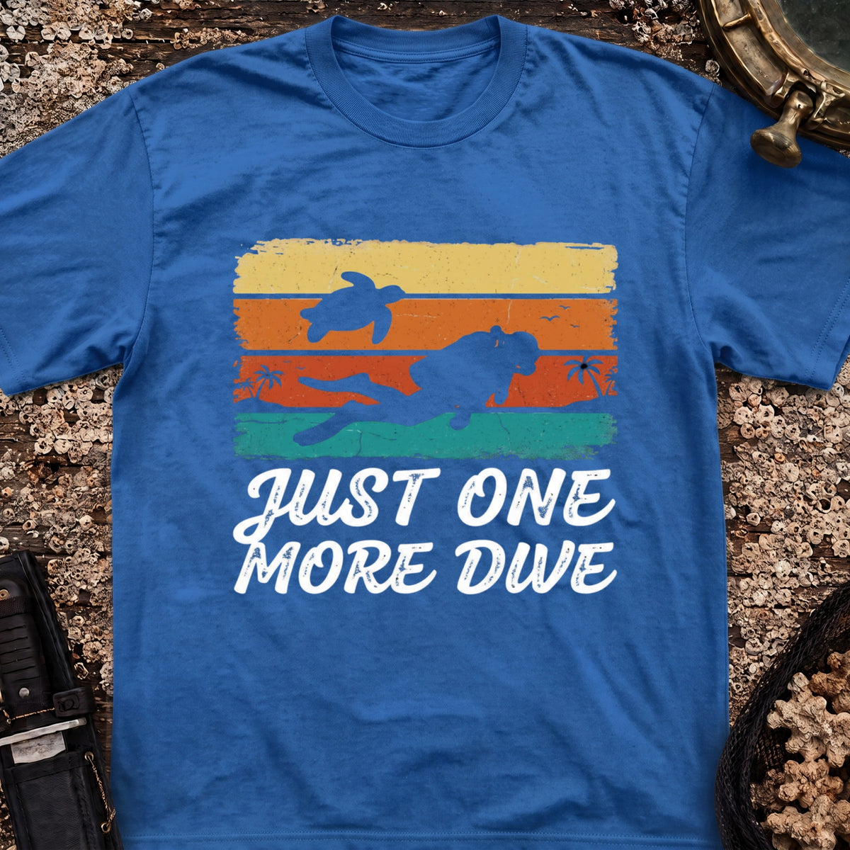 Just One More Dive T-Shirt