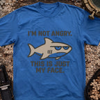 I'm Not Angry T-Shirt