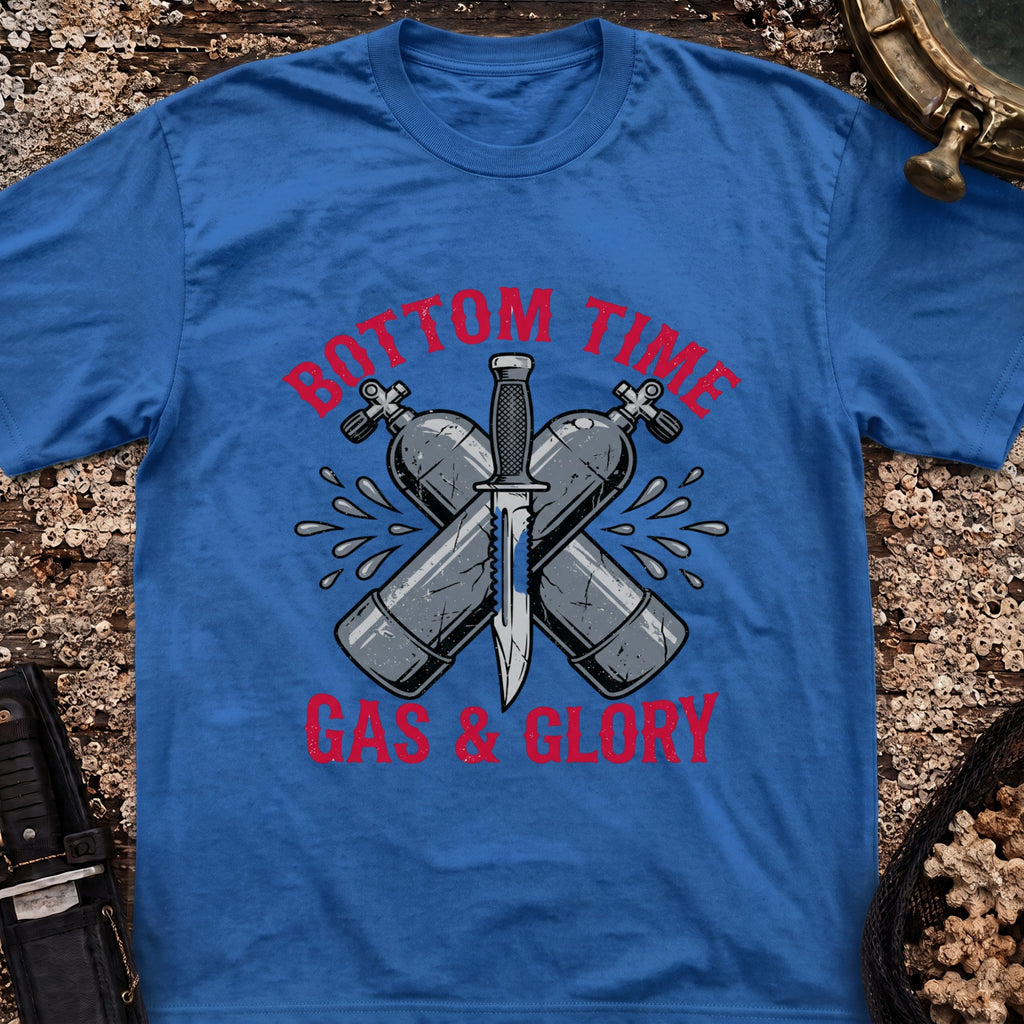 Bottom Time, Gas & Glory T-Shirt