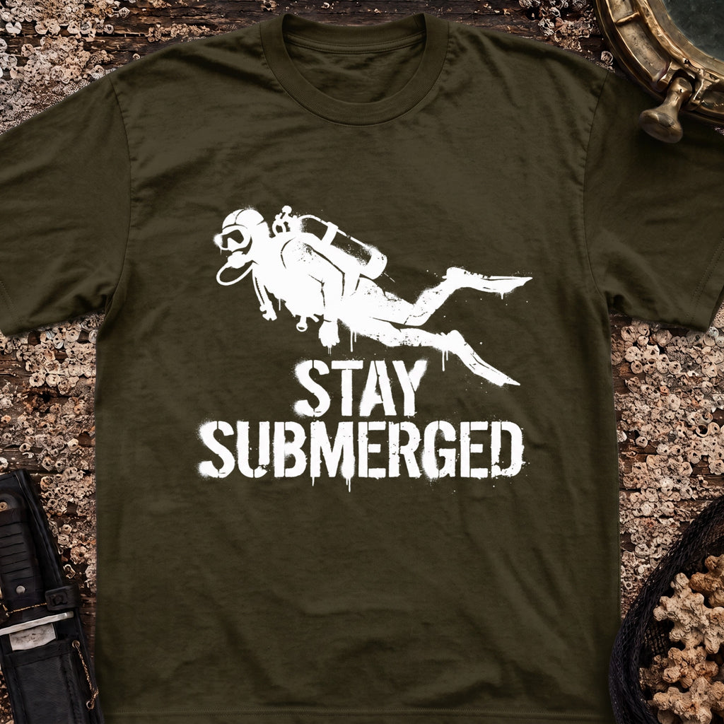 Stay Submerged T-Shirt