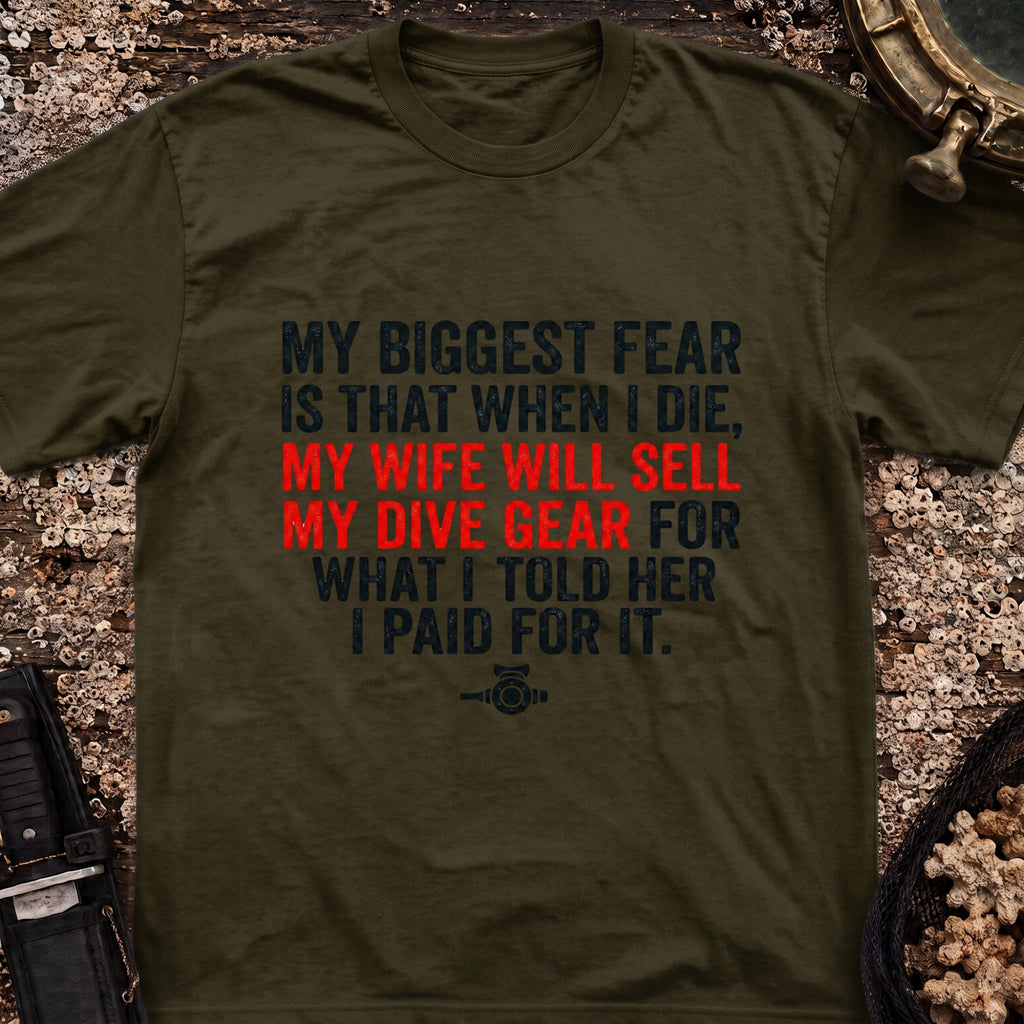 My Biggest Fear T-Shirt