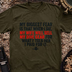 My Biggest Fear T-Shirt