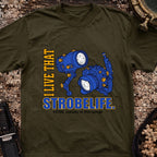 I live That Strobe Life T-Shirt