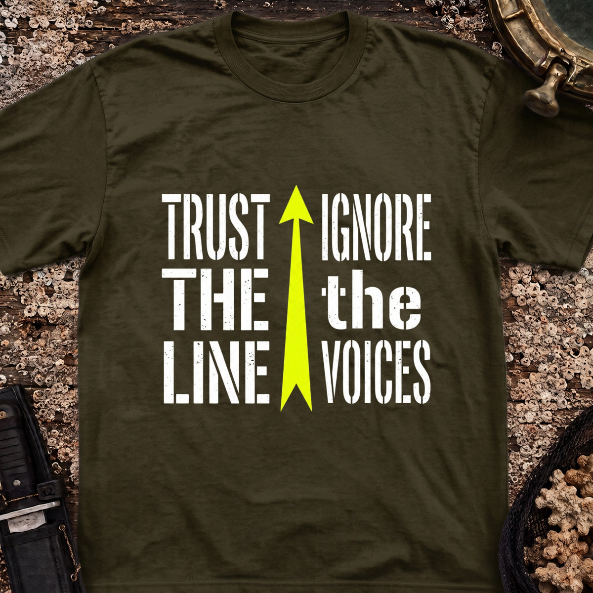 Trust The Line, Ignore the Voices T-Shirt