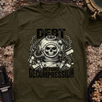 Debt Before Decompression T-Shirt