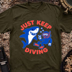 Just Keep Diving T-Shirt