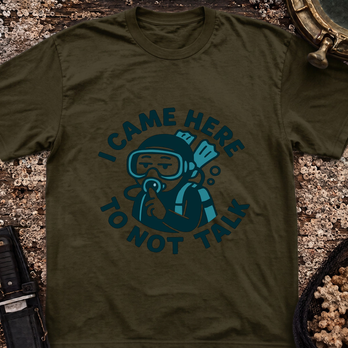 I Came Here to Not Talk T-Shirt