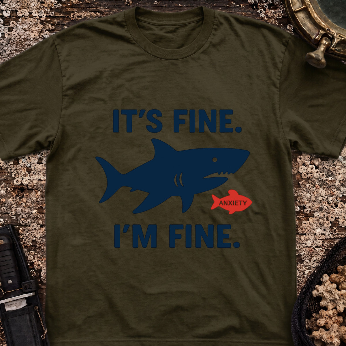 It's Fine, I'm Fine T-Shirt