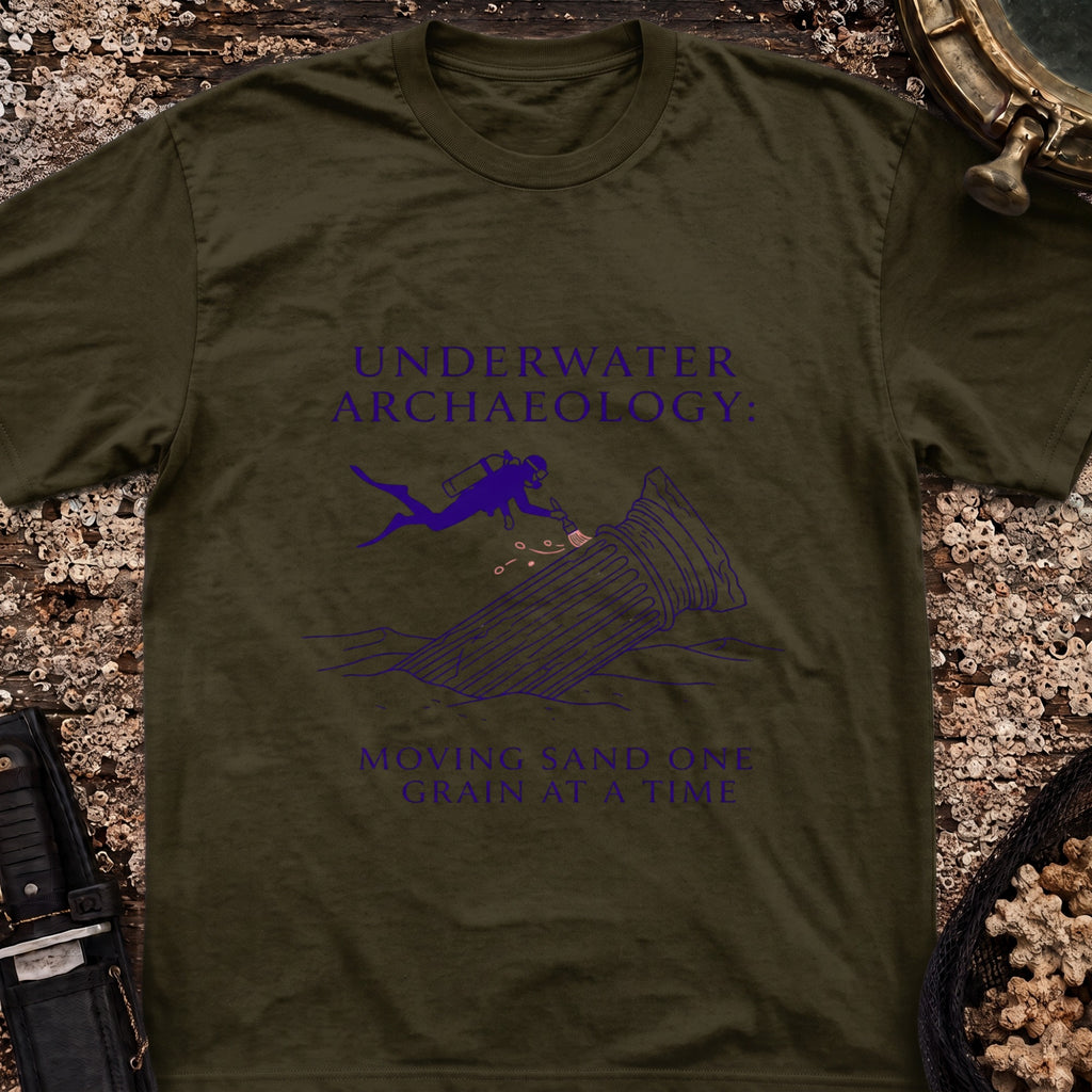 Underwater Archaeology: Moving Sand One Grain At A Time T-Shirt
