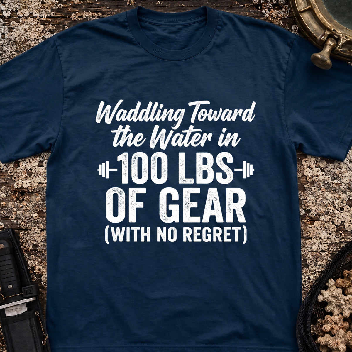 Waddling Toward The Water in 100Ibs Of Gear T-Shirt