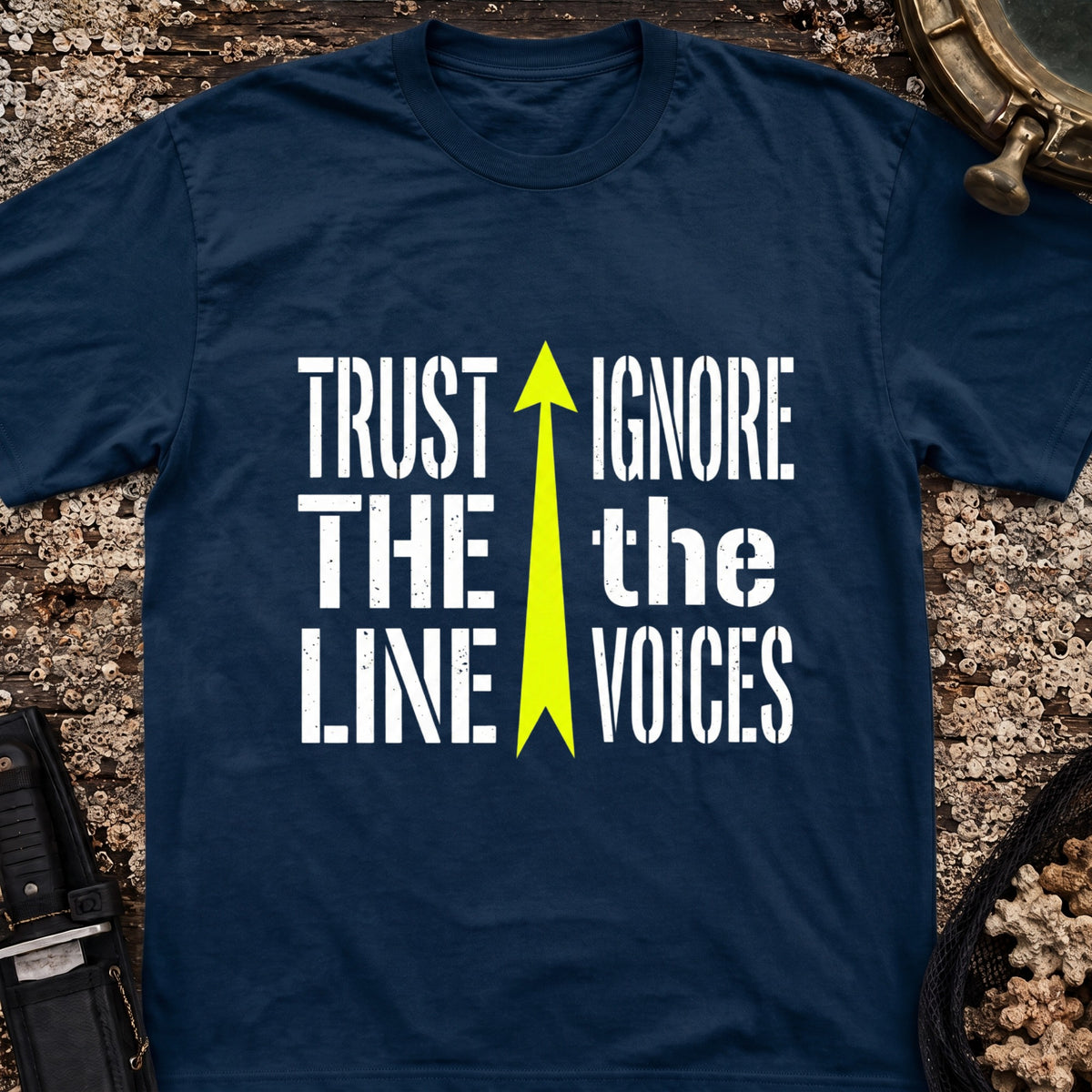 Trust The Line, Ignore the Voices T-Shirt