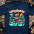 Underwater Vibes Only T-Shirt