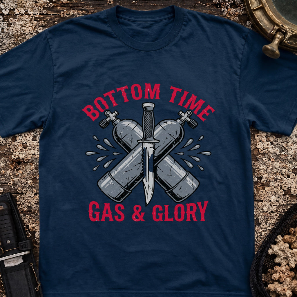 Bottom Time, Gas & Glory T-Shirt