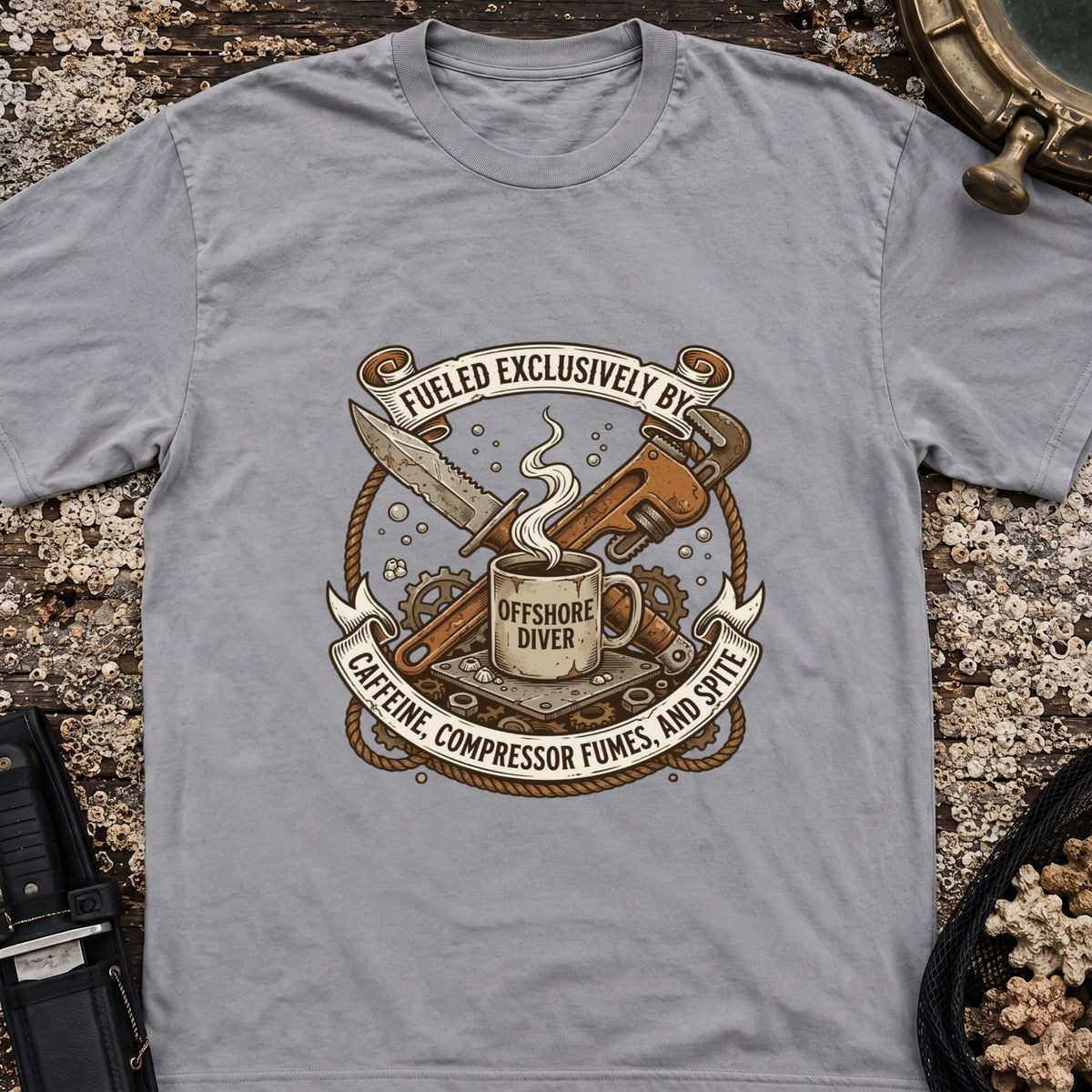 Offshore Diver: Fueled Exclusively By Caffeine, Compressor Fumes & Spite T-Shirt