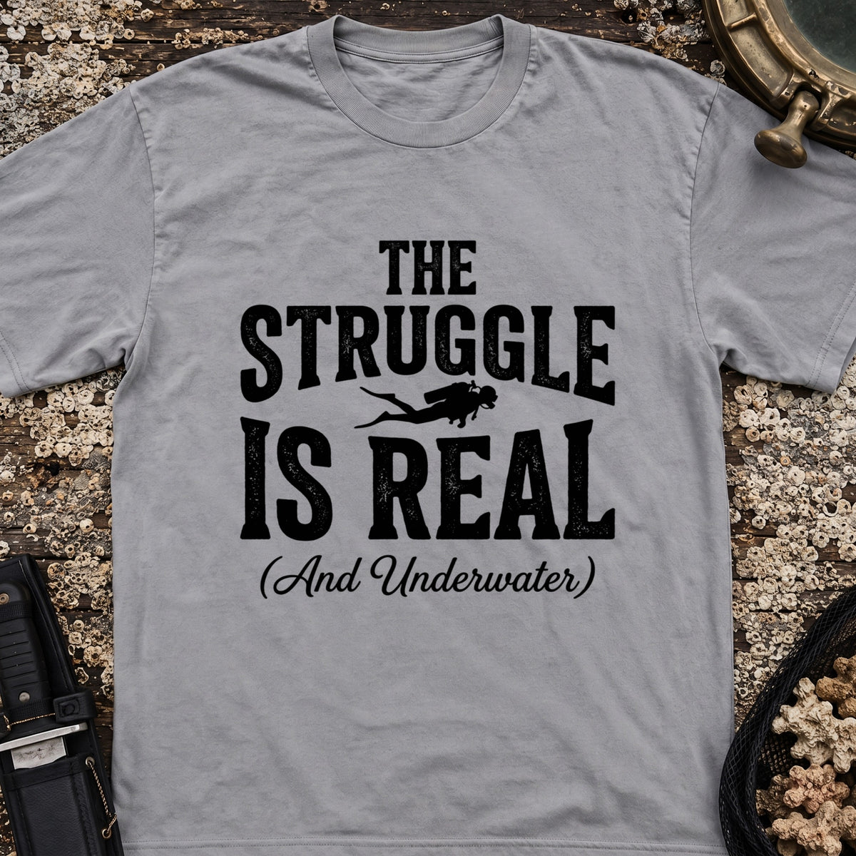 The Struggle is Real T-Shirt