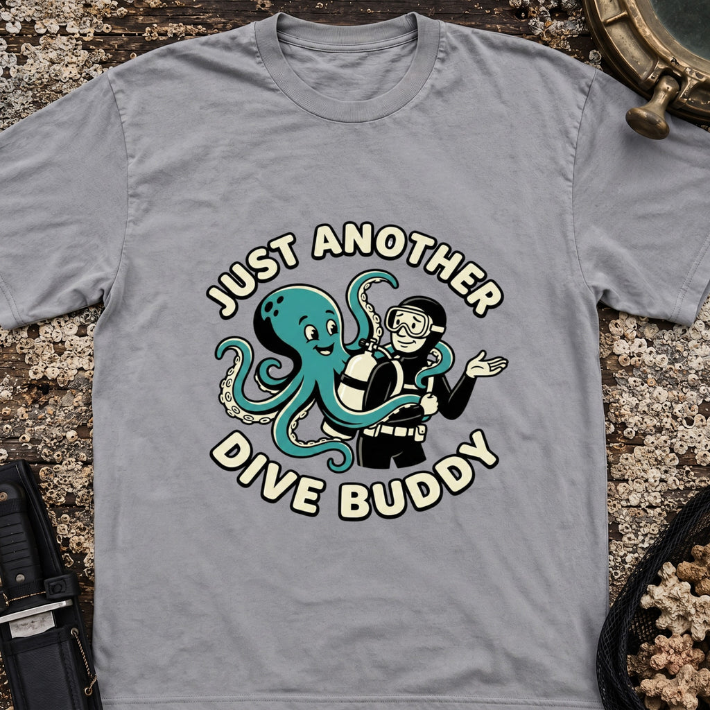 Just Another Dive Buddy T-Shirt
