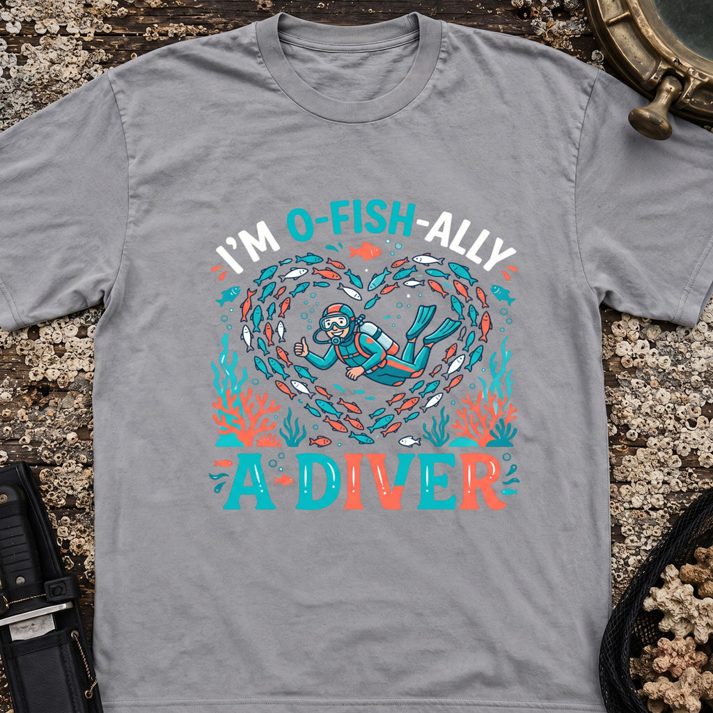 I'm O-Fish-Ally A Diver T-shirt