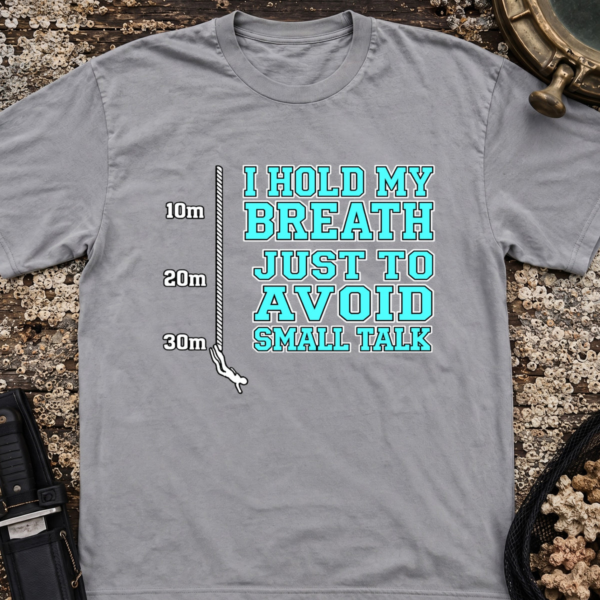 I Hold My Breath Just To Avoid Small Talk T-Shirt