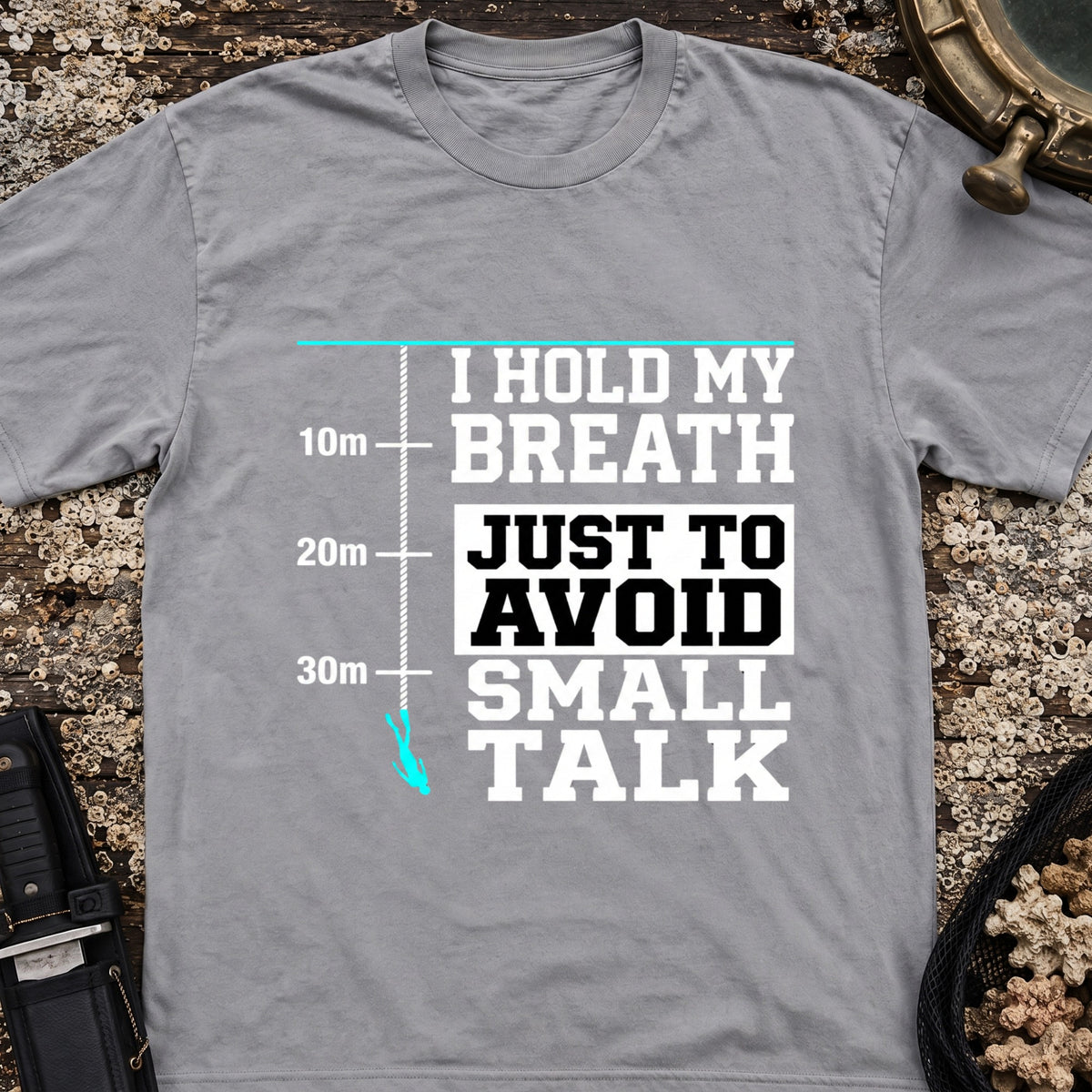 I Hold My Breath Just To Avoid Small Talk T-Shirt